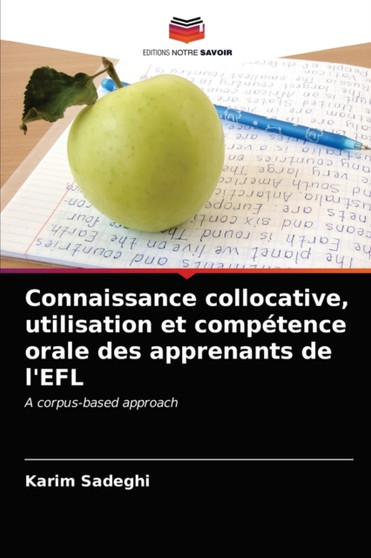 Connaissance collocative, utilisation et competence orale des apprenants de l'EFL