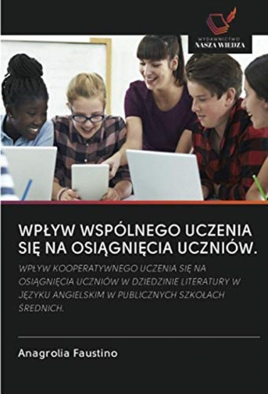 Wplyw Wspolnego Uczenia SiĘ Na OsiĄgniĘcia Uczniow.