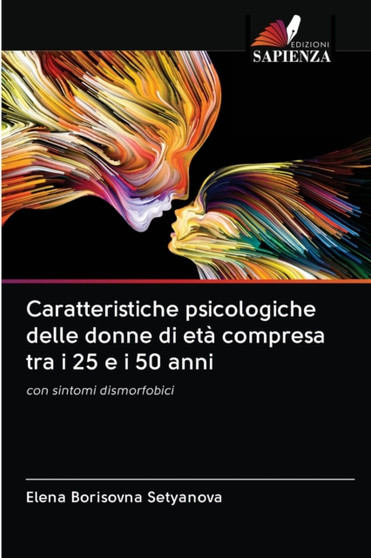 Caratteristiche psicologiche delle donne di eta compresa tra i 25 e i 50 anni