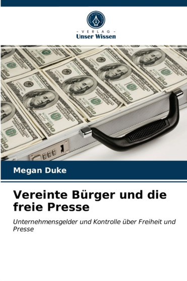 Vereinte Burger und die freie Presse