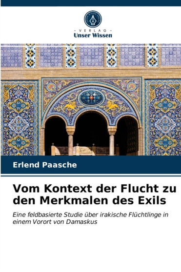 Vom Kontext der Flucht zu den Merkmalen des Exils