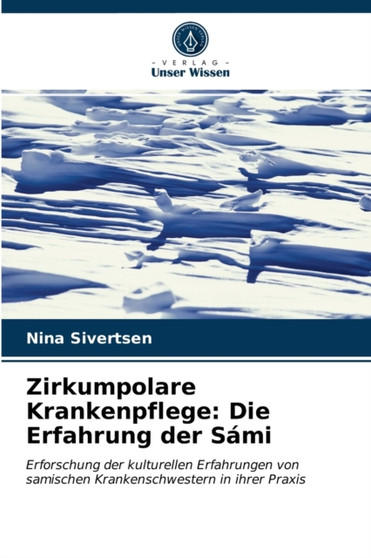 Zirkumpolare Krankenpflege : Die Erfahrung der Sami