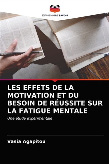 Les Effets de la Motivation Et Du Besoin de Reussite Sur La Fatigue Mentale