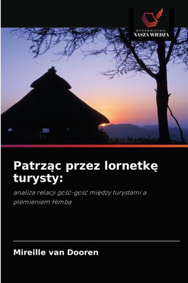 Patrząc przez lornetkę turysty