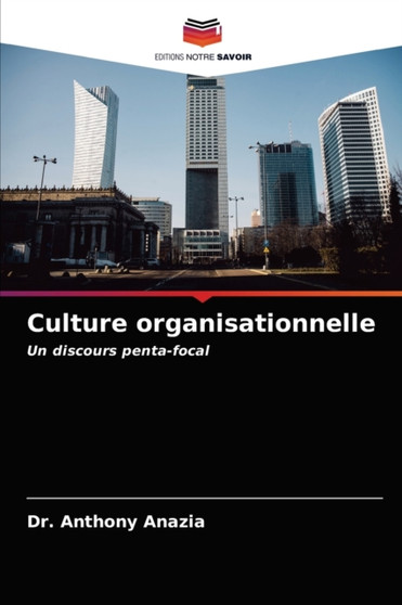 Culture organisationnelle Culture organisationnelle