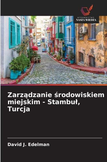 Zarządzanie środowiskiem miejskim - Stambul, Turcja