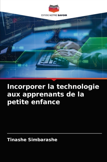 Incorporer la technologie aux apprenants de la petite enfance