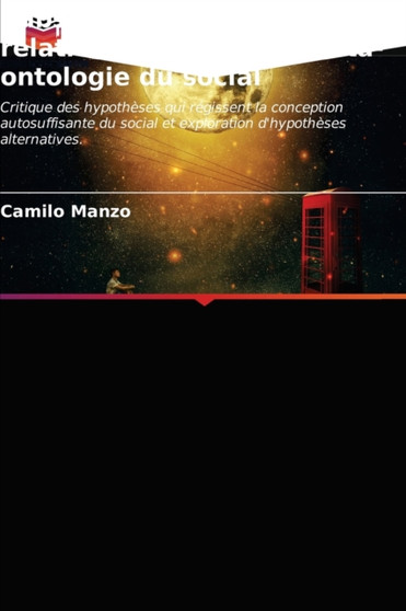 Substantialisme et relationnalisme : une meta-ontologie du social