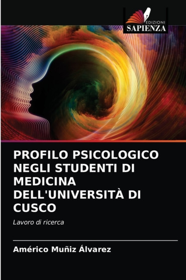 Profilo Psicologico Negli Studenti Di Medicina Dell'universita Di Cusco