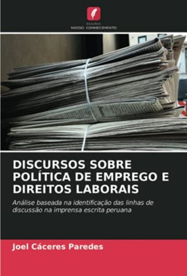 Discursos Sobre Politica de Emprego E Direitos Laborais