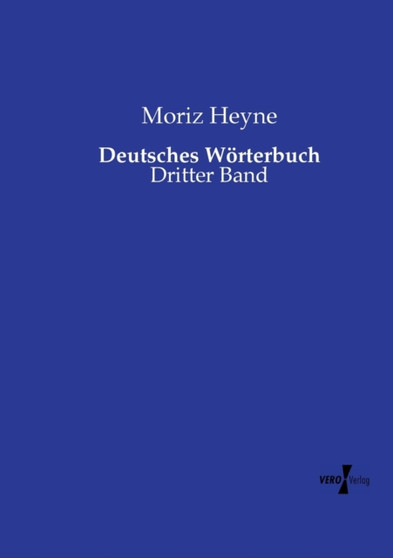 Deutsches Woerterbuch : Dritter Band