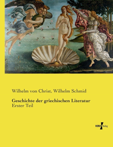 Geschichte der griechischen Literatur : Erster Teil