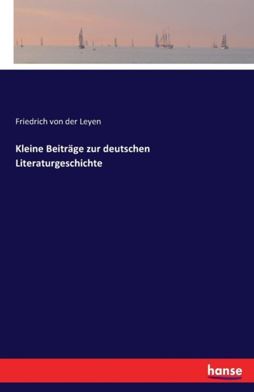 Kleine Beitrage Zur Deutschen Literaturgeschichte