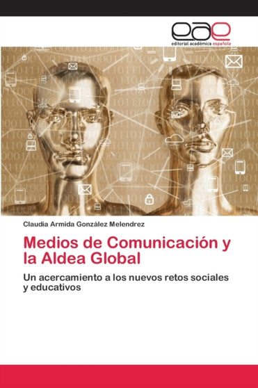 Medios de Comunicacion y la Aldea Global