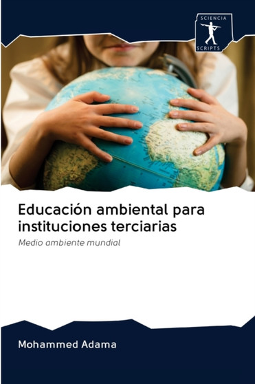 Educacion ambiental para instituciones terciarias