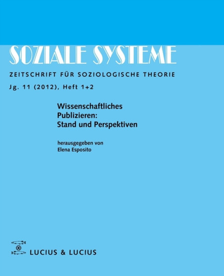 Wissenschaftliches Publizieren : Stand und Perspektiven
