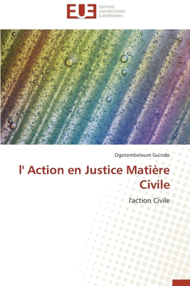 L' Action En Justice Mati re Civile
