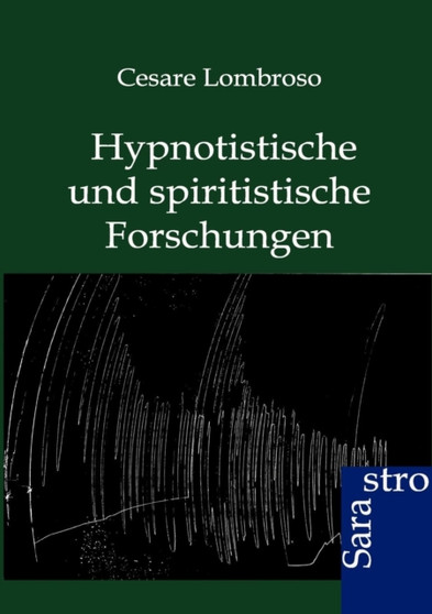 Hypnotistische und spiritistische Forschungen
