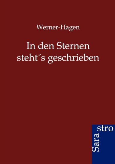 In Den Sternen Steht's Geschrieben