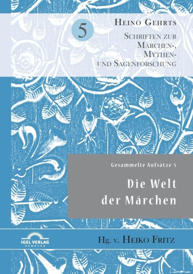 Gesammelte Aufsatze 5 : Die Welt der Marchen