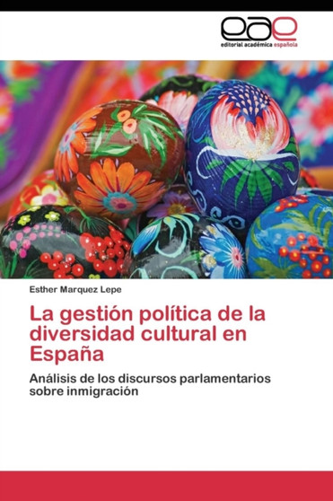La gestion politica de la diversidad cultural en Espana La gestion politica de la diversidad cultural en Espana