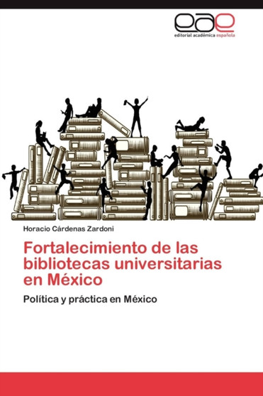 Fortalecimiento de Las Bibliotecas Universitarias En Mexico Fortalecimiento de Las Bibliotecas Universitarias En Mexico