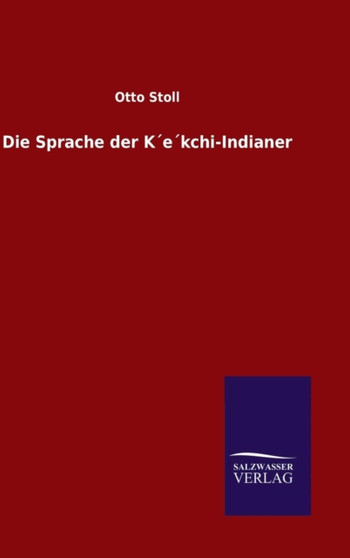 Die Sprache der K??e??kchi-Indianer