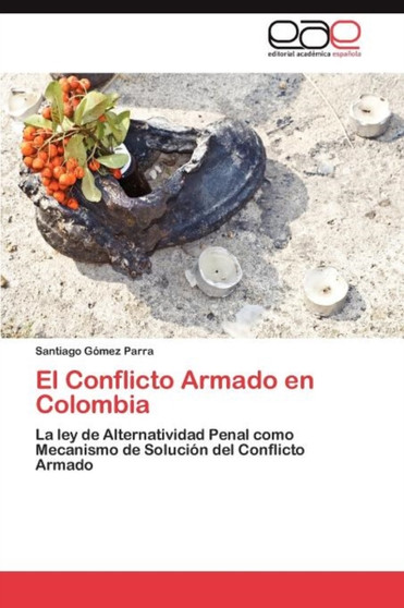 El Conflicto Armado en Colombia