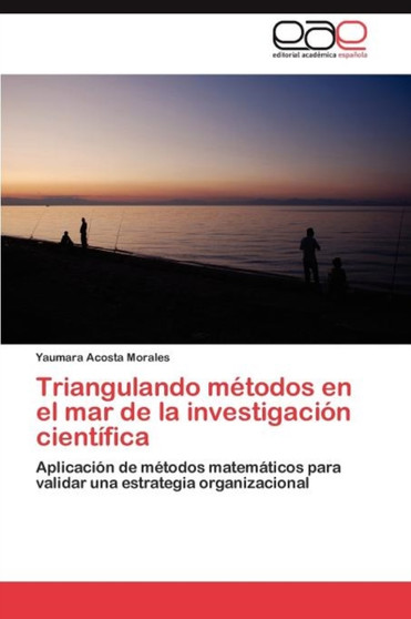 Triangulando metodos en el mar de la investigacion cientifica
