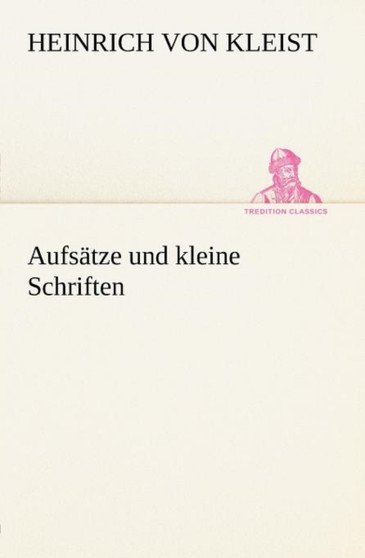 Aufsatze Und Kleine Schriften