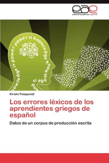 Los errores lexicos de los aprendientes griegos de espanol
