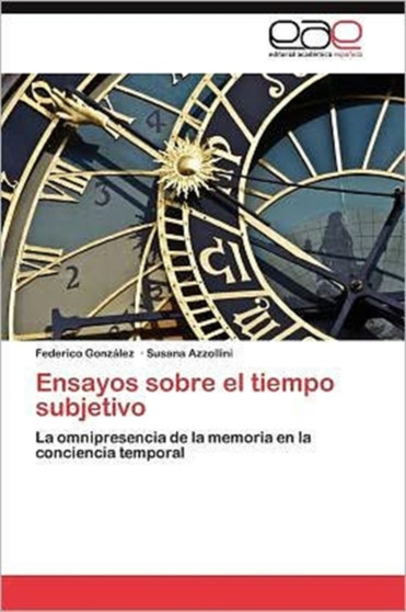 Ensayos sobre el tiempo subjetivo