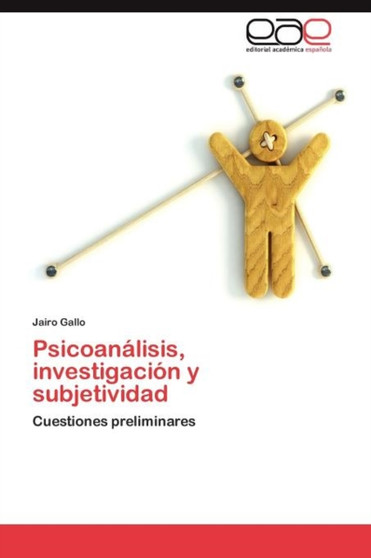 Psicoanalisis, investigacion y subjetividad