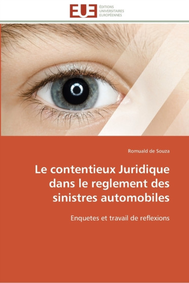 Le contentieux juridique dans le reglement des sinistres automobiles