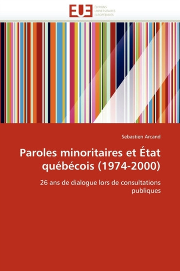 Paroles Minoritaires Et tat Qu b cois (1974-2000)