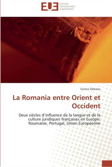La romania entre orient et occident