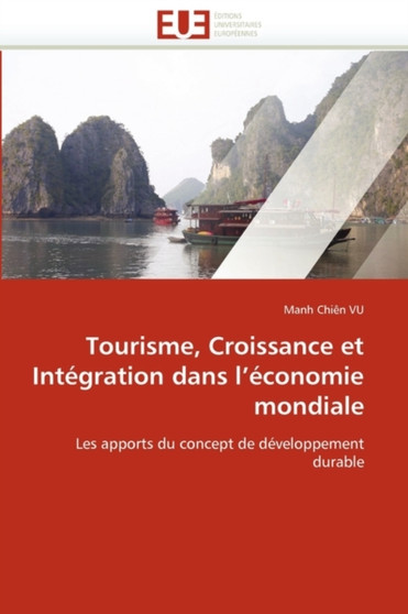 Tourisme, Croissance Et Int gration Dans l'' conomie Mondiale