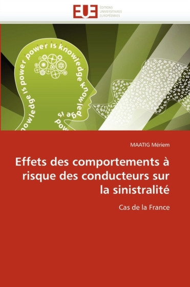 Effets Des Comportements Risque Des Conducteurs Sur La Sinistralit