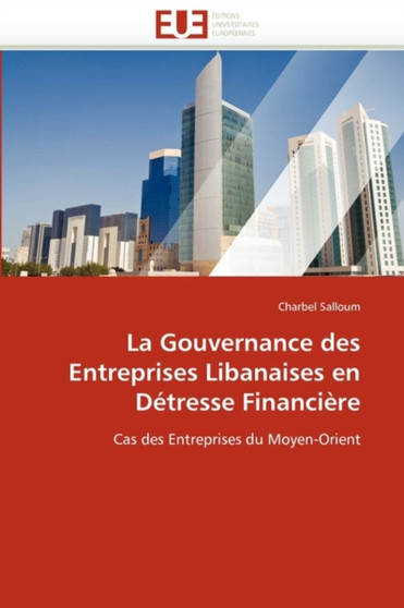La Gouvernance Des Entreprises Libanaises En D tresse Financi re