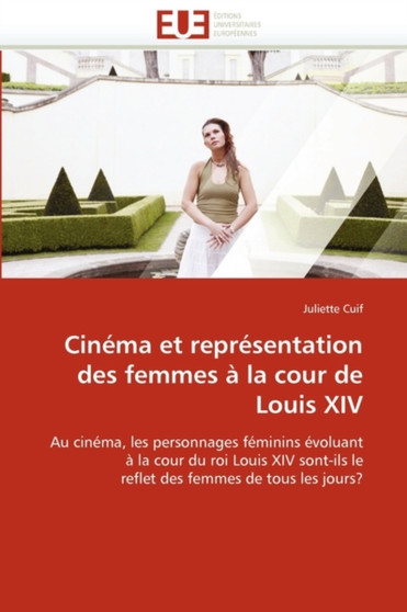 Cin ma Et Repr sentation Des Femmes La Cour de Louis XIV