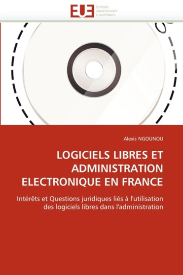 Logiciels Libres Et Administration Electronique En France