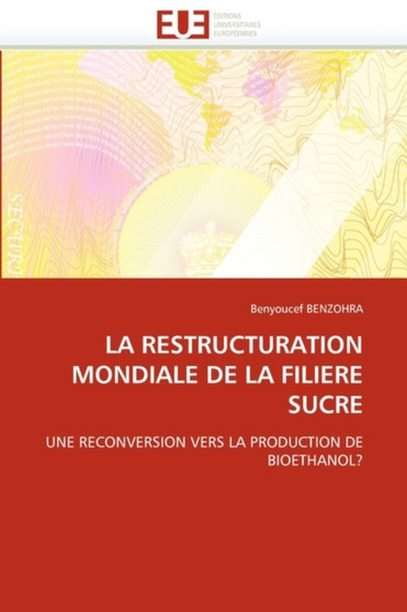 La Restructuration Mondiale de la Filiere Sucre