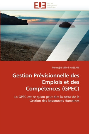 Gestion Pr visionnelle Des Emplois Et Des Comp tences (Gpec)