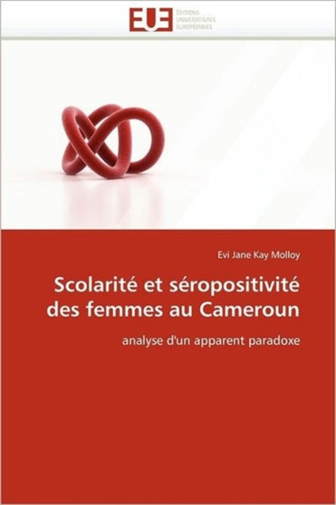 Scolarit Et S ropositivit Des Femmes Au Cameroun