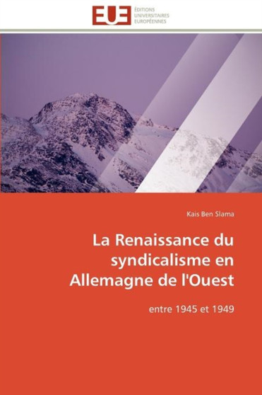La Renaissance Du Syndicalisme En Allemagne de l'Ouest