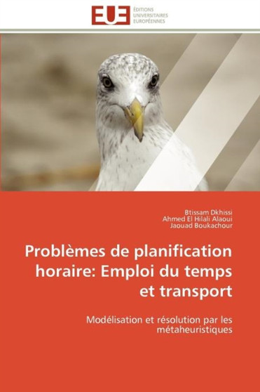 Probl mes de Planification Horaire : Emploi Du Temps Et Transport