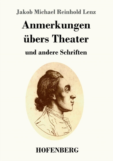 Anmerkungen ubers Theater : und andere Schriften