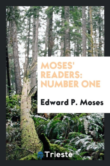 Moses' Readers : Number One by Edward P Moses - Paperback
