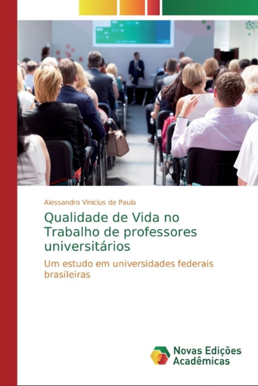 Qualidade de Vida no Trabalho de professores universitarios