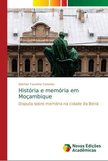 Historia e memoria em Mocambique